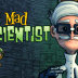 Mad Scientist